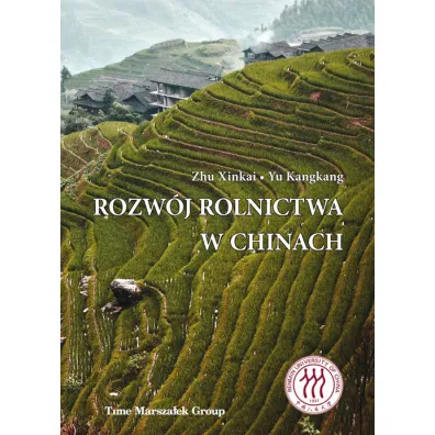 Rozw�j rolnictwa w Chinach - Zhu Xinkai, Yu Kangkang