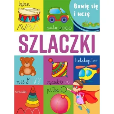 Szlaczki. Bawi� si� i ucz�