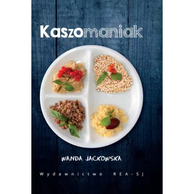 Kaszomaniak - Wanda Jackowska