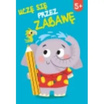 Ucz� si� przez zabaw� 5+