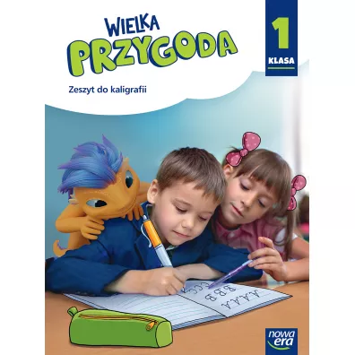 Wielka Przygoda NEON. Klasa 1. Zeszyt do kaligrafii - El�bieta Kacprzak, Gra�yna W�jcicka