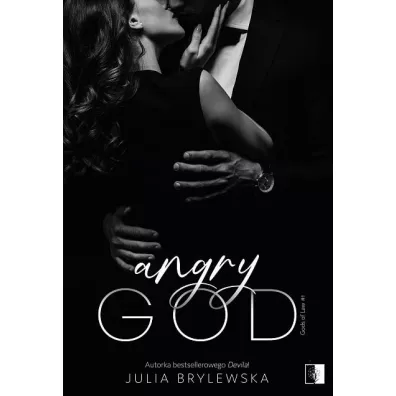 Angry God. Gods of Law. Tom 1 - Julia  Brylewska