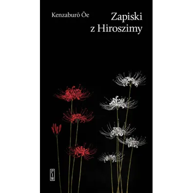 Zapiski z Hiroszimy - Kenzaburo Oe