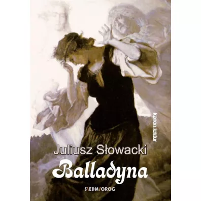 Balladyna - Juliusz S�owacki