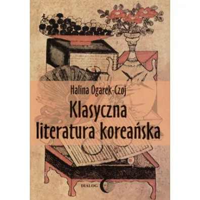 Klasyczna literatura korea�ska - Halina Ogarek-Czoj