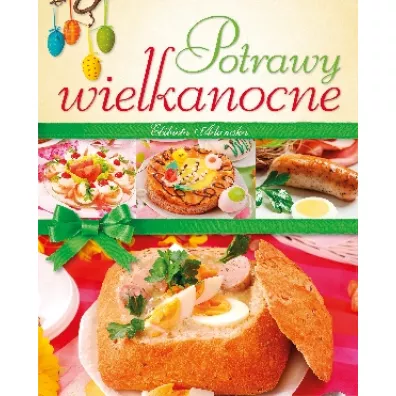 Potrawy wielkanocne - El�bieta Adamska