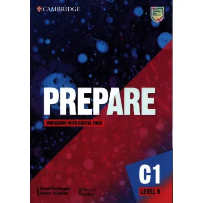 Prepare 9. Second Edition. C1. Workbook with Digital Pack - David McKeegan, Helen Tiliouine
