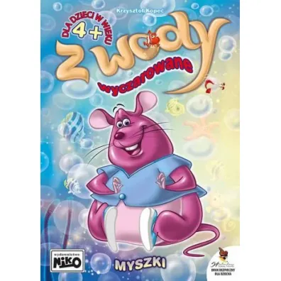 Myszki. Z wody wyczarowane - Krzysztof Kope�