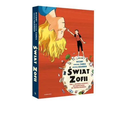 �wiat Zofii. Komiks Historia filozofii od Kartezjusza do wsp�czesno�ci. �wiat Zofii. Tom 2