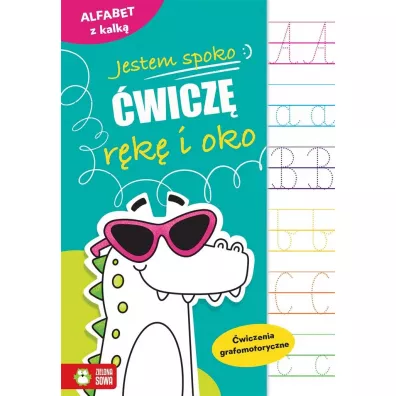 Alfabet z kalk�. �wiczenia grafomotoryczne. Jestem spoko. �wicz� r�k� i oko