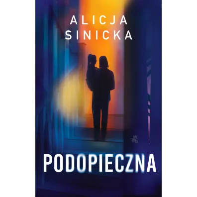 Podopieczna - Alicja Sinicka
