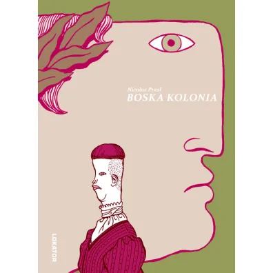 Boska kolonia - Nicolas Presl