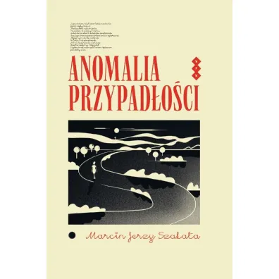 Anomalia przypad�o�ci - Marcin Jerzy Sza�ata