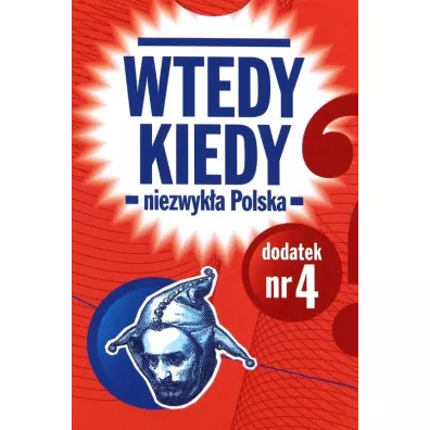 Wtedy Kiedy dodatek Niezwyk�a Polska Egmont