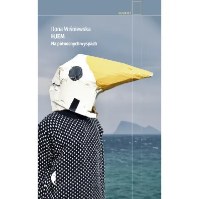 Hjem. Na p�nocnych wyspach - Ilona Wi�niewska