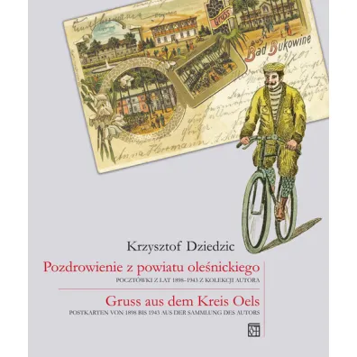 Pozdrowienie z powiatu ole�nickiego /pol-niem/ - Krzysztof Dziedzic