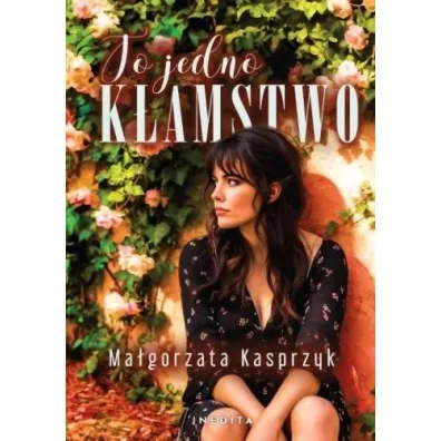 To jedno k�amstwo - Ma�gorzata Kasprzyk