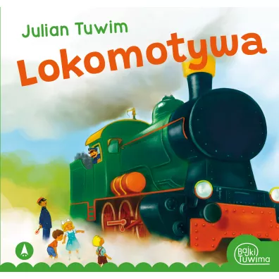 Lokomotywa - Julian Tuwim, Kazimierz Wasilewski