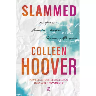 Slammed. Tom 1 - Colleen Hoover