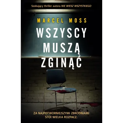 Wszyscy musz� zgin��. Liceum Freuda. Tom 3 - Marcel Moss