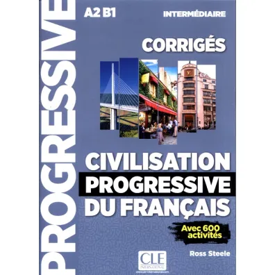 Civilisation progressive A2-B1 klucz odpowiedzi - Ross Steele