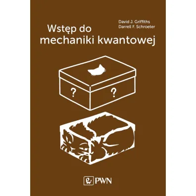 Wst�p do mechaniki kwantowej - David J Griffiths, Darrell F Schroeter