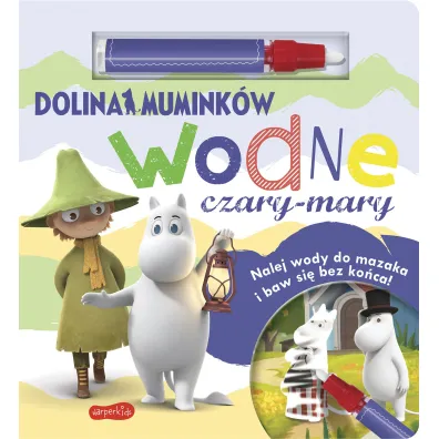 Dolina Mumink�w. Wodne czary-mary