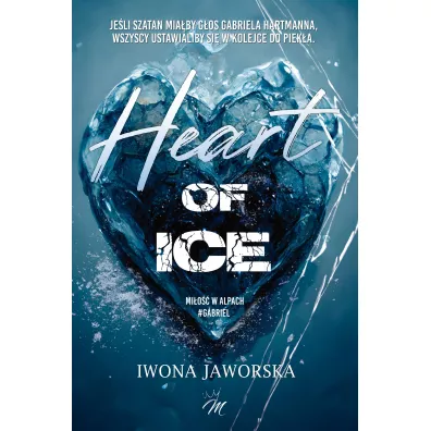 Mi�o�� w Alpach. Gabriel. Heart of ice - Iwona Jaworska