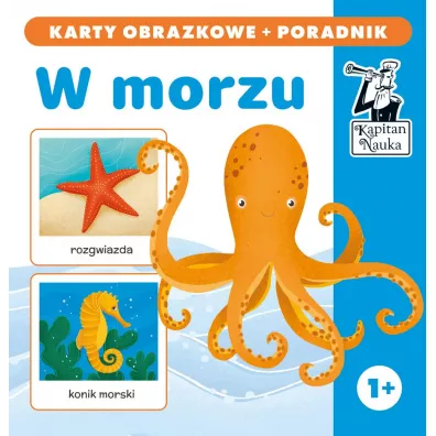 Kapitan Nauka. W morzu (karty obrazkowe + poradnik)