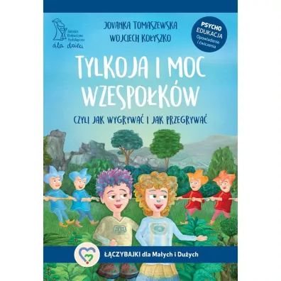 Tylkoja i moc wzespo�k�w.. Zagracanie korytarzy w budynkach wielorodzinnych - Wojciech Ko�yszko, Jovanka Tomaszewska