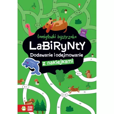 �amig��wki bystrzaka. Labirynty. Dodawanie i odejmowanie - Zuzanna  Osuchowska