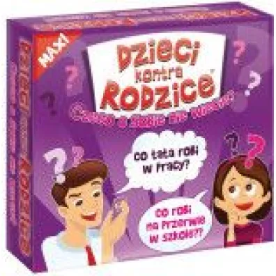 Dzieci kontra Rodzice. Czego o sobie nie wiecie? Maxi Kangur
