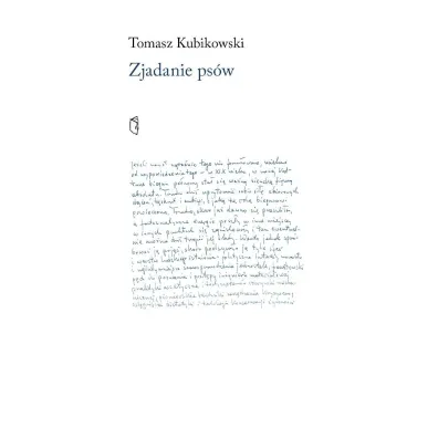 Zjadanie ps�w - Tomasz  Kubikowski