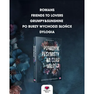 Poradnik pesymisty na czas mi�o�ci. Heartsong. Tom 2