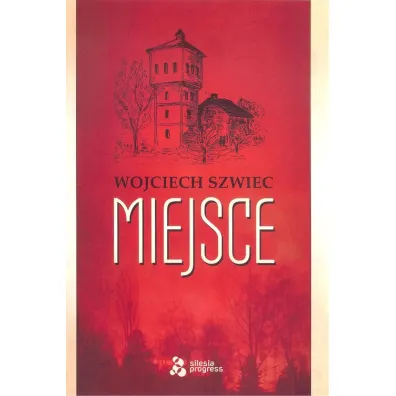 Miejsce - Wojciech  Szwiec
