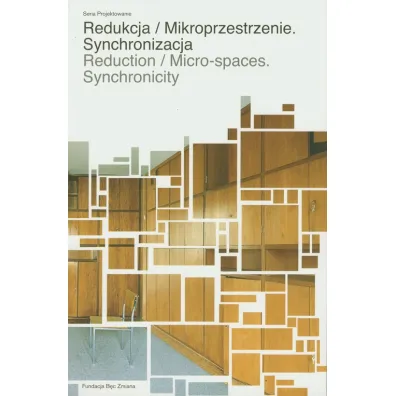 Redukcja / Mikroprzestrzenie. Synchronizacja