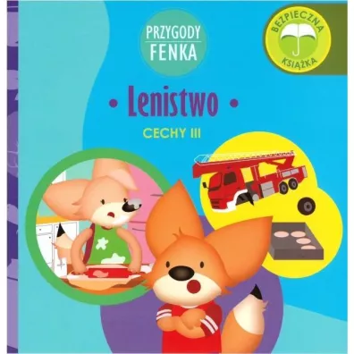 Przygody Fenka. Cechy III. Lenistwo - Dominika  Ga�ka