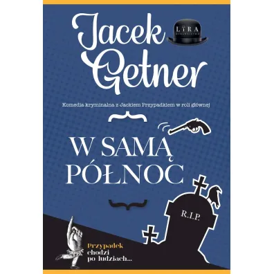 W sam� p�noc. Detektyw Jacek Przypadek. Tom 5 - Jacek Getner