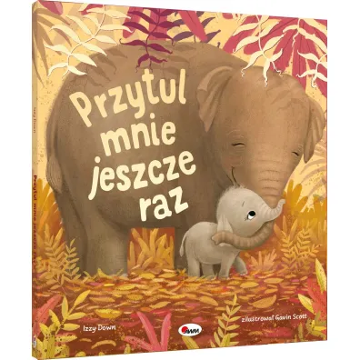 KSIAZECZKA 280X260 OPR TW PRZYTUL MNIE JESZCZE A