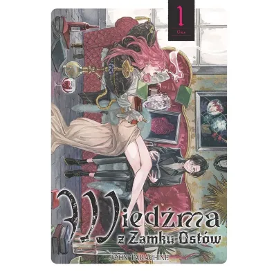 Wied�ma z Zamku Ost�w. Tom 1 - John  Tarachine
