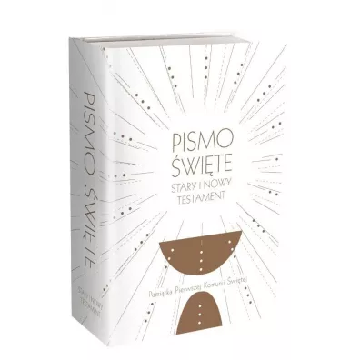 Pismo �wi�te. Stary i Nowy Testament. Pami�tka I Komunii �wi�tej