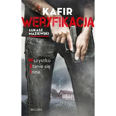 Weryfikacja - Kafir, �ukasz  Maziewski