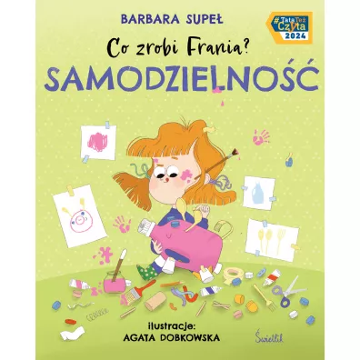 Samodzielno��. Co zrobi Frania? - Barbara Supe�