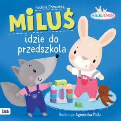 Milu� i Emcia. Milu� idzie do przedszkola - Paulina  Chmurska