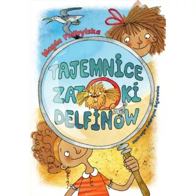 Tajemnice zatoki delfin�w - Magda Podbylska