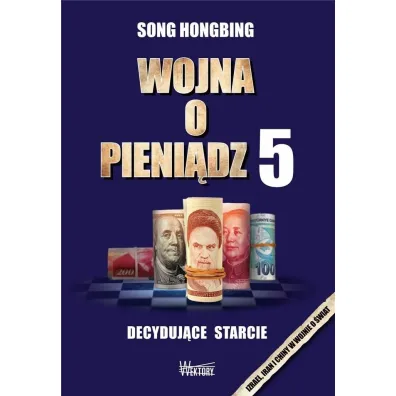 Wojna o pieni�dz 5. Decyduj�ce starcie - Song Hongbing