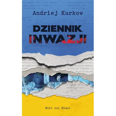 Dziennik inwazji - Andriej Kurkow
