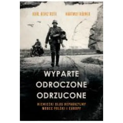 Wyparte, odroczone, odrzucone. Niemiecki d�ug reparacyjny wobec Polski i Europy - Karl Heinz Roth, Hartmut Rubner