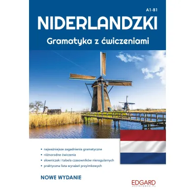Niderlandzki. Gramatyka z �wiczeniami. Poziom A1-B1