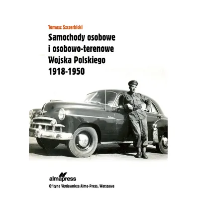 Samochody osobowe i osobowo-terenowe Wojska Polskiego 1918-1950